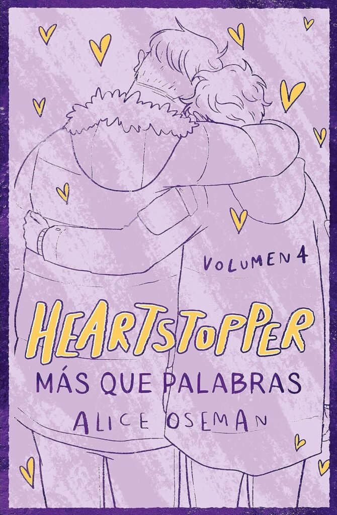Heartstopper Vol. 4 (edicion especial) - Alice Oseman
